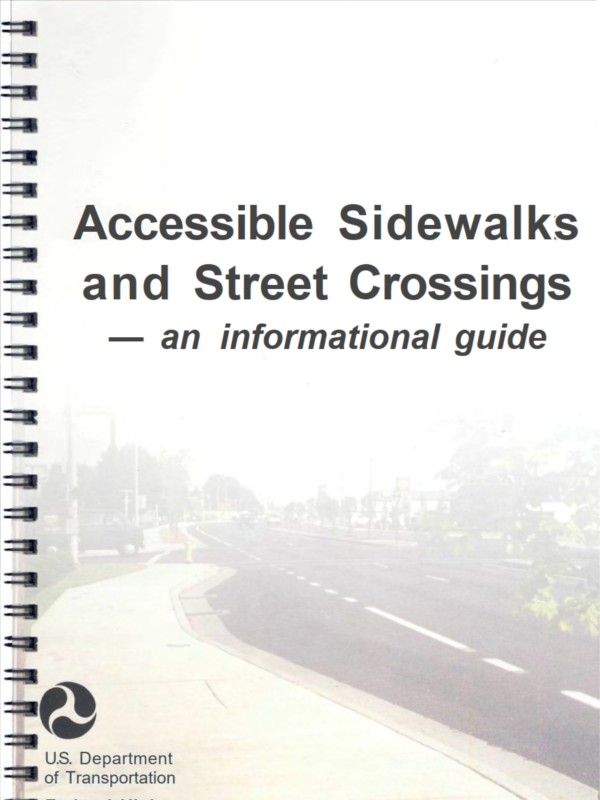 Accessible Sidewalks and Street Crossings An Informational Guide