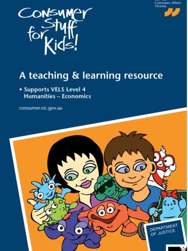 Consumer Stuff for Kids a Teaching and Learning Resource